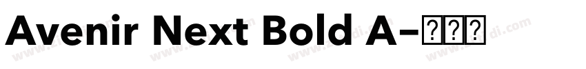 Avenir Next Bold A字体转换 Avenir Next Bold A字体转换